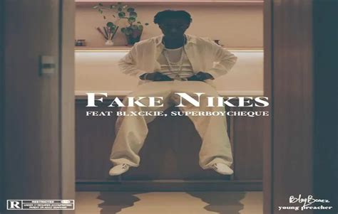 blaqbonez fake nike lyrics|Blaqbonez, Blxckie, Cheque .